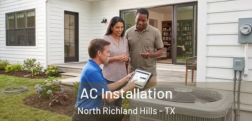 AC Installation North Richland Hills - TX